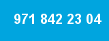 971 842 23 04
